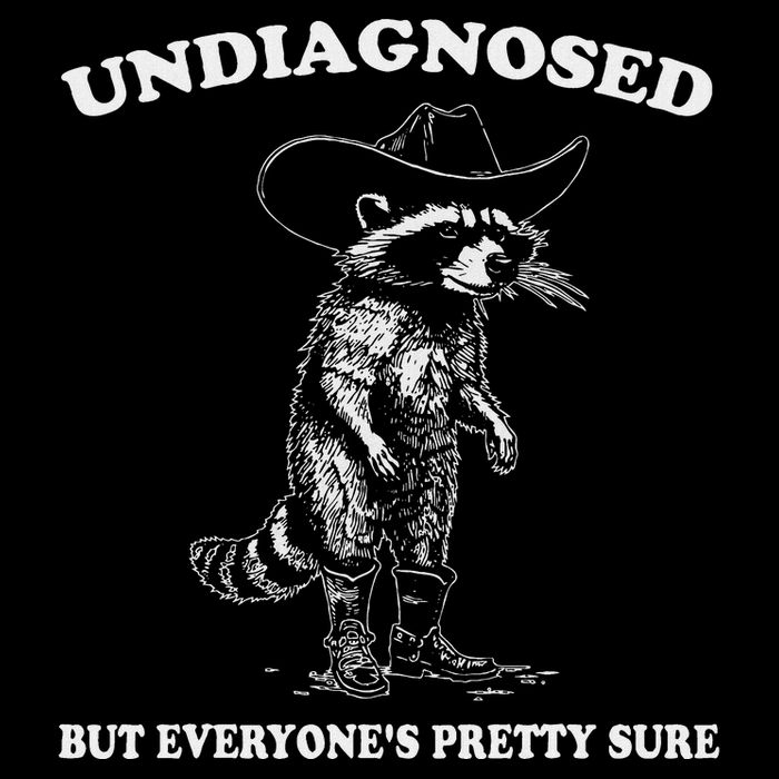Undiagnosed But EveryoneS Pretty Sure Sustainable Bucket Hat