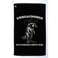 Undiagnosed But EveryoneS Pretty Sure Golf Towel