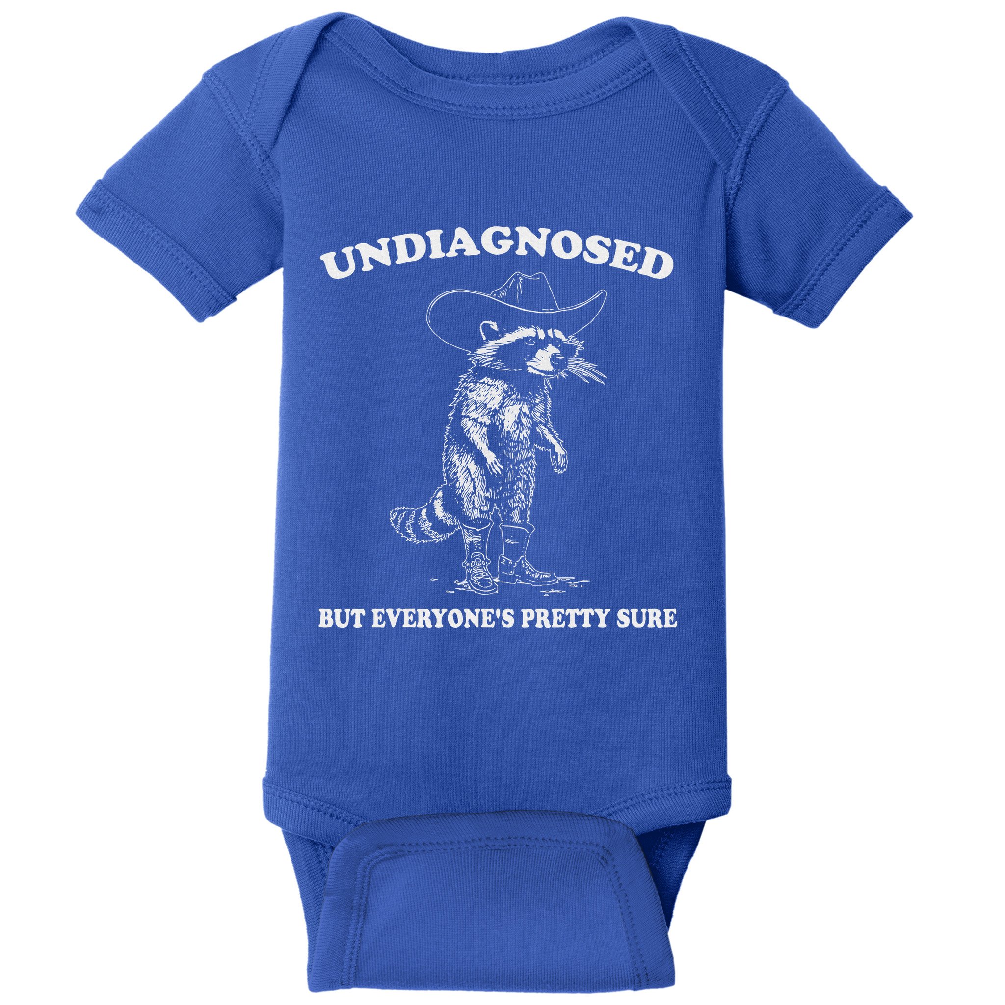 Undiagnosed But EveryoneS Pretty Sure Baby Bodysuit