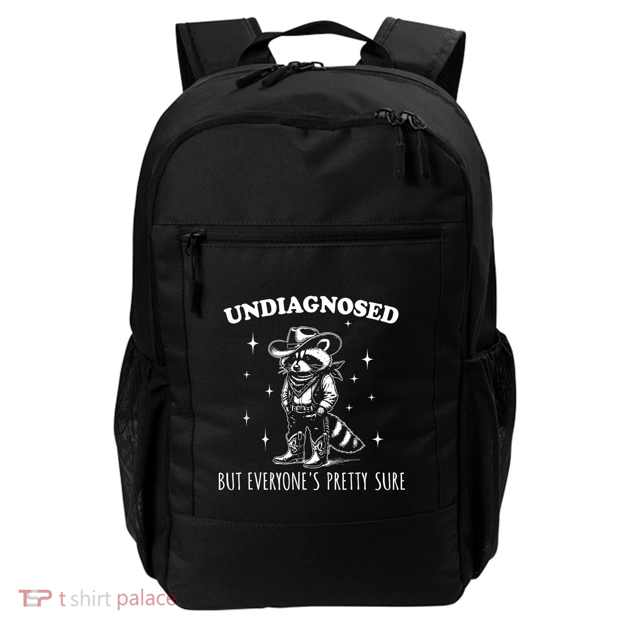 Undiagnosed But EveryoneS Pretty Sure Funny Cowboy Raccoon Daily Commute Backpack
