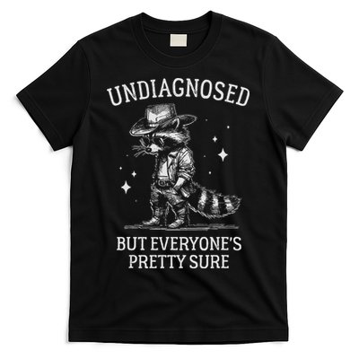 Undiagnosed But EveryoneS Pretty Sure Funny Cowboy Raccoon T-Shirt