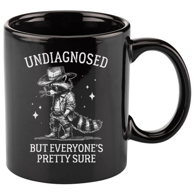 Undiagnosed But EveryoneS Pretty Sure Funny Cowboy Raccoon 11oz C Handle Ceramic Mug