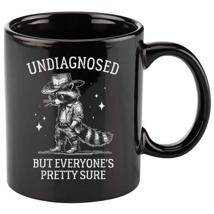 Undiagnosed But EveryoneS Pretty Sure Funny Cowboy Raccoon 11oz C Handle Ceramic Mug