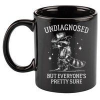 Undiagnosed But EveryoneS Pretty Sure Funny Cowboy Raccoon 11oz C Handle Ceramic Mug