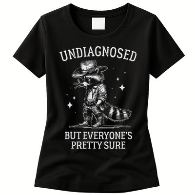 Undiagnosed But EveryoneS Pretty Sure Funny Cowboy Raccoon Womens T-Shirt