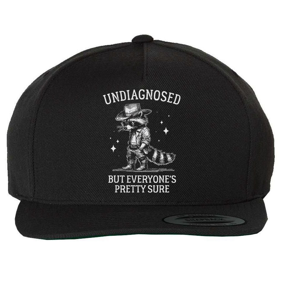 Undiagnosed But EveryoneS Pretty Sure Funny Cowboy Raccoon Wool Snapback Cap