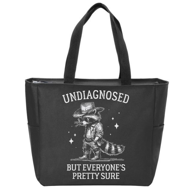 Undiagnosed But EveryoneS Pretty Sure Funny Cowboy Raccoon Zip Tote Bag
