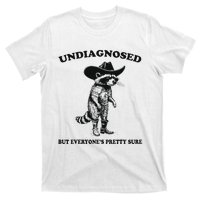 Undiagnosed But EveryoneS Pretty Sure Funny Cowboy Raccoon T-Shirt