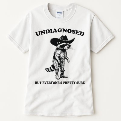 Undiagnosed But EveryoneS Pretty Sure Funny Cowboy Raccoon Tall T-Shirt