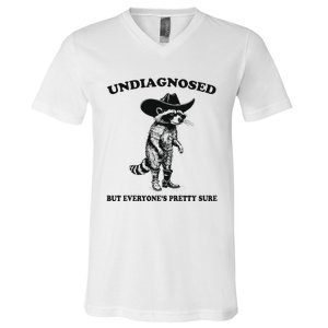 Undiagnosed But EveryoneS Pretty Sure Funny Cowboy Raccoon V-Neck T-Shirt