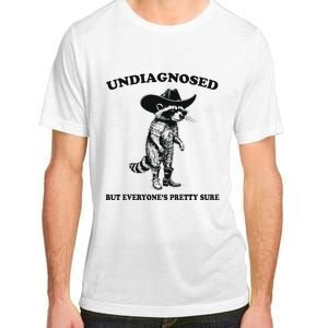 Undiagnosed But EveryoneS Pretty Sure Funny Cowboy Raccoon Adult ChromaSoft Performance T-Shirt