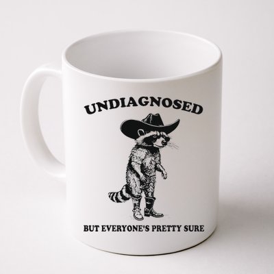 Undiagnosed But EveryoneS Pretty Sure Funny Cowboy Raccoon Mug