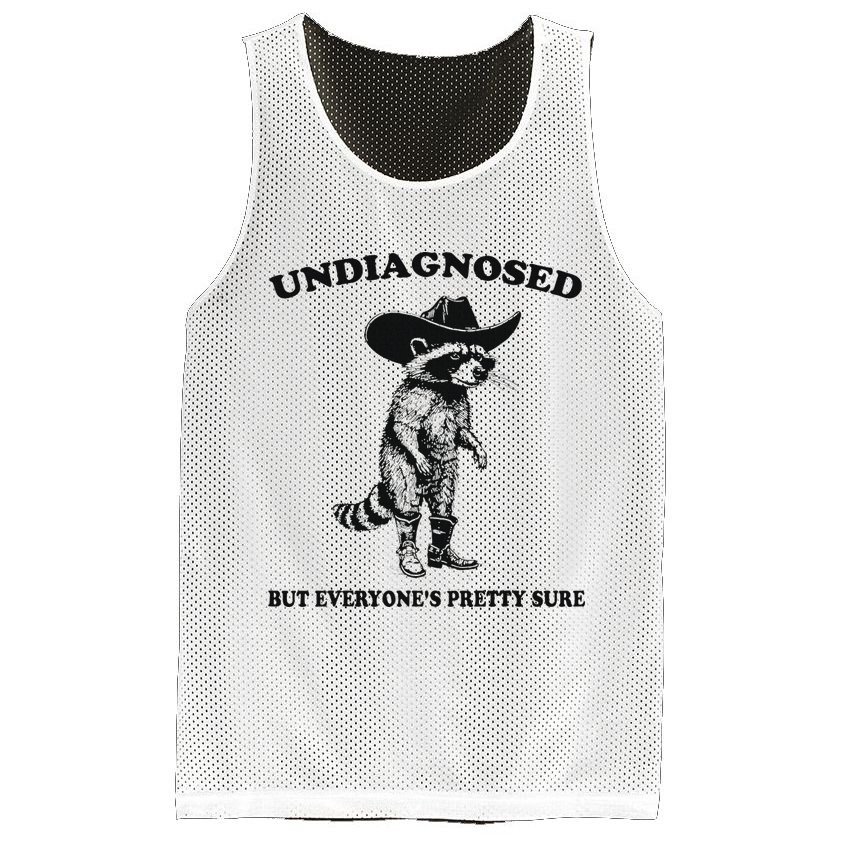 Undiagnosed But EveryoneS Pretty Sure Funny Cowboy Raccoon Mesh Reversible Basketball Jersey Tank