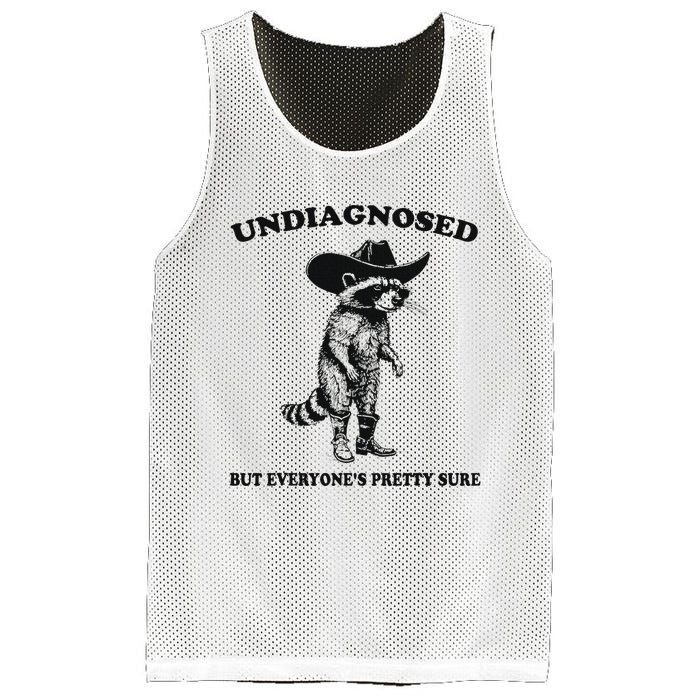 Undiagnosed But EveryoneS Pretty Sure Funny Cowboy Raccoon Mesh Reversible Basketball Jersey Tank