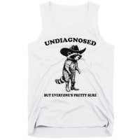 Undiagnosed But EveryoneS Pretty Sure Funny Cowboy Raccoon Tank Top