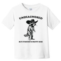 Undiagnosed But EveryoneS Pretty Sure Funny Cowboy Raccoon Toddler T-Shirt