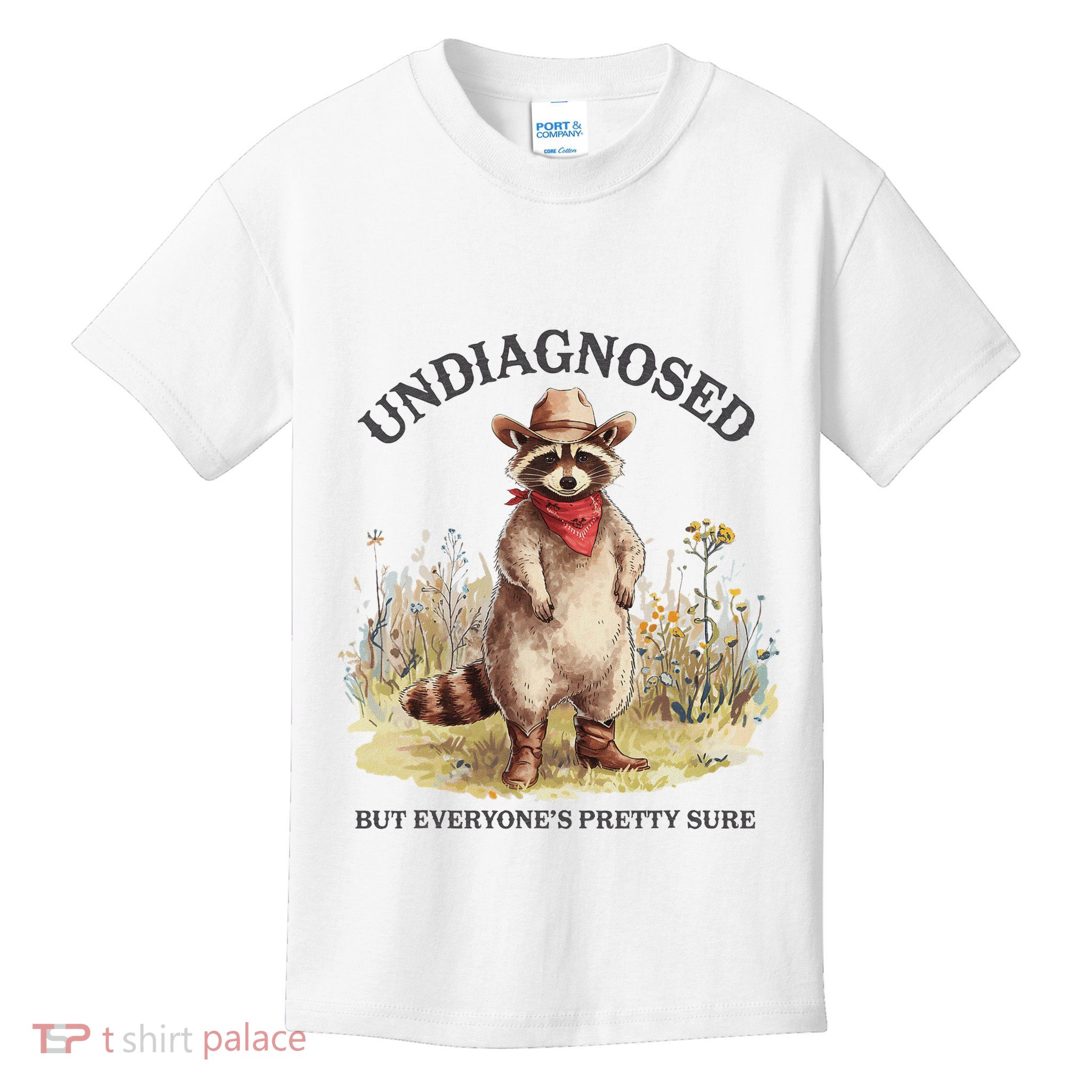 Undiagnosed But EveryoneS Pretty Sure Funny Cowboy Raccoon Kids T-Shirt