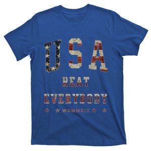 Usa Beat Everybody American Flag Great Gift T-Shirt