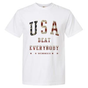 Usa Beat Everybody American Flag Great Gift Garment-Dyed Heavyweight T-Shirt