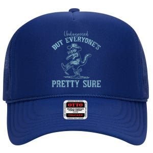 Undiagnosed But EveryoneS Pretty Sure Funny Cowboy Cat High Crown Mesh Back Trucker Hat