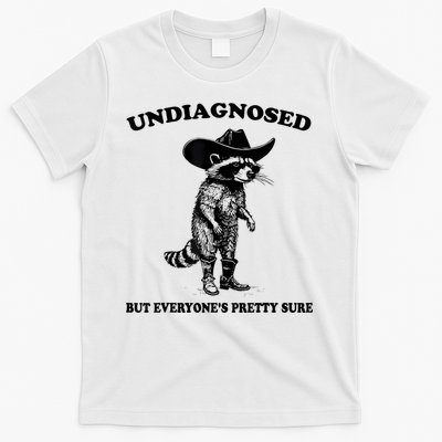 Undiagnosed But EveryoneS Pretty Sure Funny Cowboy Raccoon T-Shirt