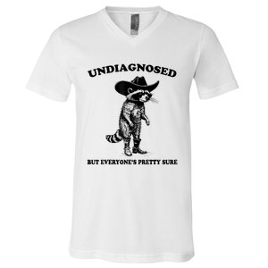 Undiagnosed But EveryoneS Pretty Sure Funny Cowboy Raccoon V-Neck T-Shirt