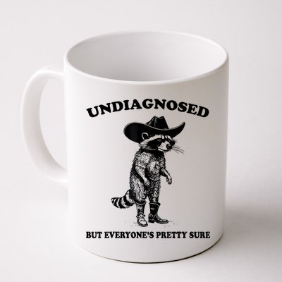 Undiagnosed But EveryoneS Pretty Sure Funny Cowboy Raccoon Mug