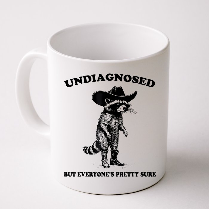Undiagnosed But EveryoneS Pretty Sure Funny Cowboy Raccoon Mug