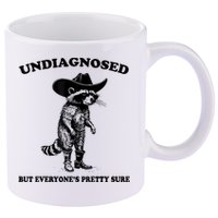 Undiagnosed But EveryoneS Pretty Sure Funny Cowboy Raccoon 11oz C Handle Ceramic Mug