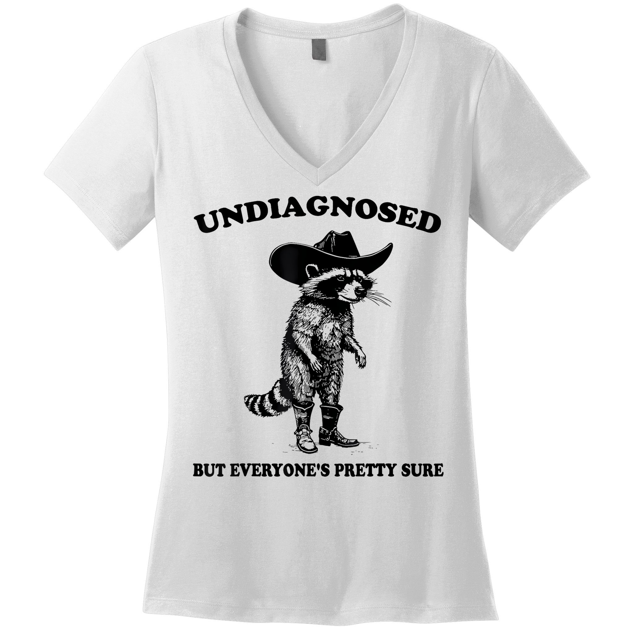 Undiagnosed But EveryoneS Pretty Sure Funny Cowboy Raccoon Women's V-Neck T-Shirt