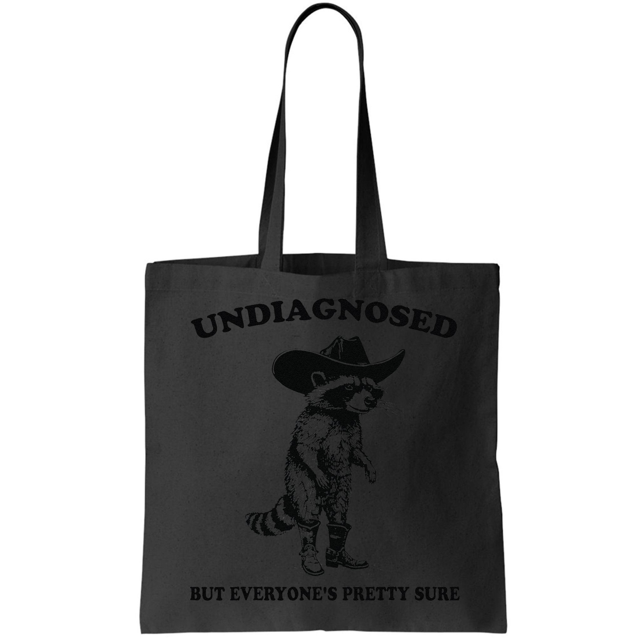 Undiagnosed But EveryoneS Pretty Sure Funny Cowboy Raccoon Gift Bag