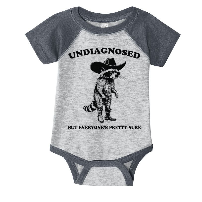 Undiagnosed But EveryoneS Pretty Sure Funny Cowboy Raccoon Gift Infant Baby Jersey Bodysuit