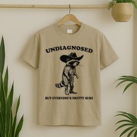Undiagnosed But EveryoneS Pretty Sure Funny Cowboy Raccoon Gift T-Shirt