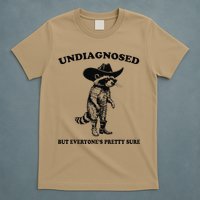 Undiagnosed But EveryoneS Pretty Sure Funny Cowboy Raccoon Gift T-Shirt