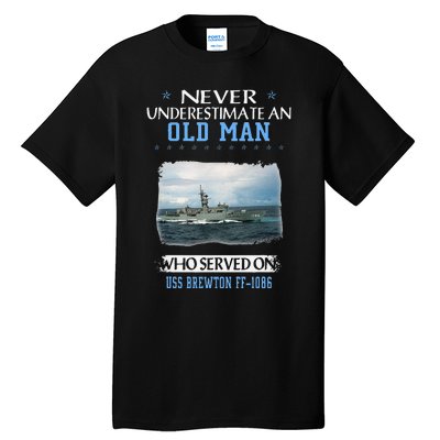 Uss Brewton Ff1086 Veterans Day Father Day Tall T-Shirt