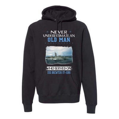 Uss Brewton Ff1086 Veterans Day Father Day Premium Hoodie