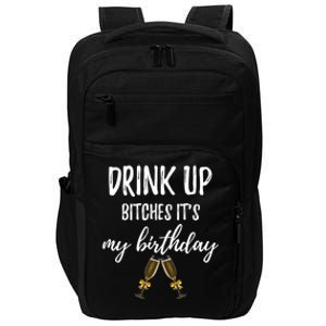 Up Bitches Forty 40th Birthday Joke Gag Sayings Gift Impact Tech Backpack