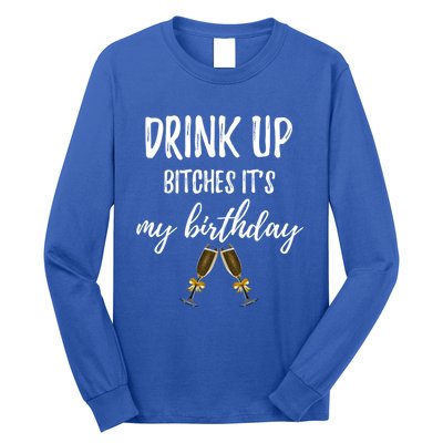 Up Bitches Forty 40th Birthday Joke Gag Sayings Gift Long Sleeve Shirt