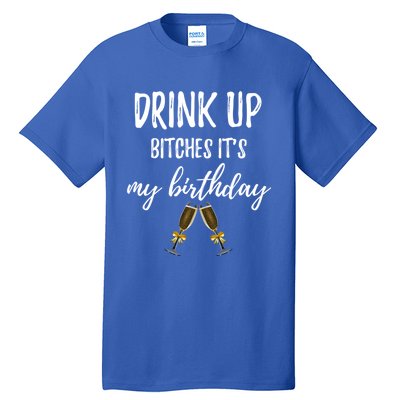 Up Bitches Forty 40th Birthday Joke Gag Sayings Gift Tall T-Shirt