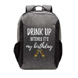 Up Bitches Forty 40th Birthday Joke Gag Sayings Gift Vector Backpack