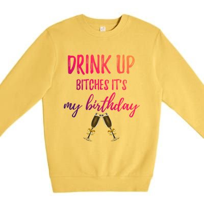 Up Bitches Forty 40th Birthday Joke Gag Sayings Gift Premium Crewneck Sweatshirt