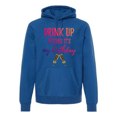 Up Bitches Forty 40th Birthday Joke Gag Sayings Gift Premium Hoodie