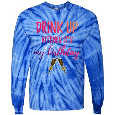 Up Bitches Forty 40th Birthday Joke Gag Sayings Gift Tie-Dye Long Sleeve Shirt