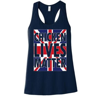 Uk British Flag England Chicken Lives Matter Women's Racerback Tank