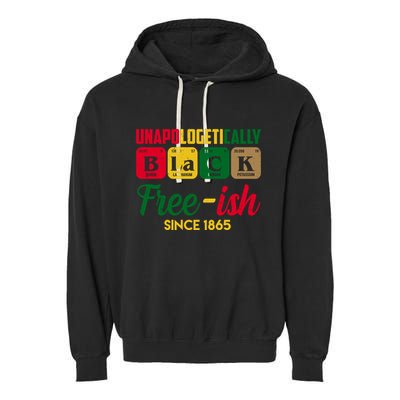 Unapologetically Black Free Ish Since 1865 Juneteenth Garment-Dyed Fleece Hoodie
