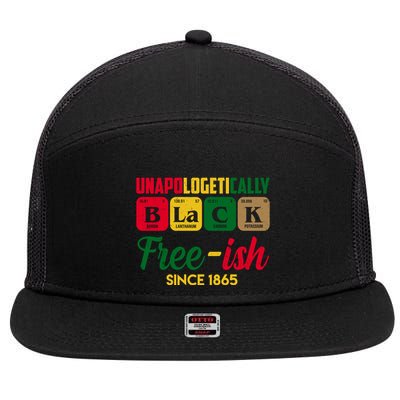 Unapologetically Black Free Ish Since 1865 Juneteenth 7 Panel Mesh Trucker Snapback Hat