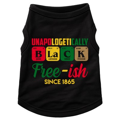 Unapologetically Black Free Ish Since 1865 Juneteenth Doggie Tank