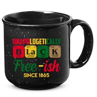 Unapologetically Black Free Ish Since 1865 Juneteenth 15oz Campfire Ceramic Mug
