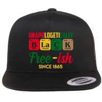 Unapologetically Black Free Ish Since 1865 Juneteenth Flat Bill Trucker Hat