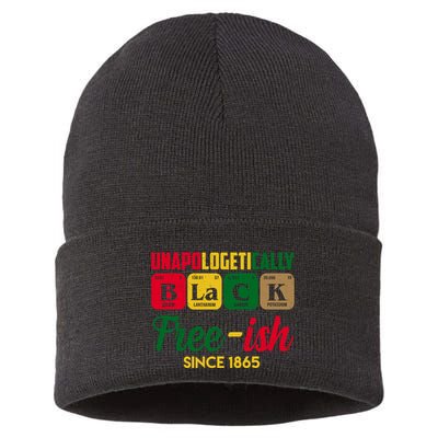 Unapologetically Black Free Ish Since 1865 Juneteenth Sustainable Knit Beanie